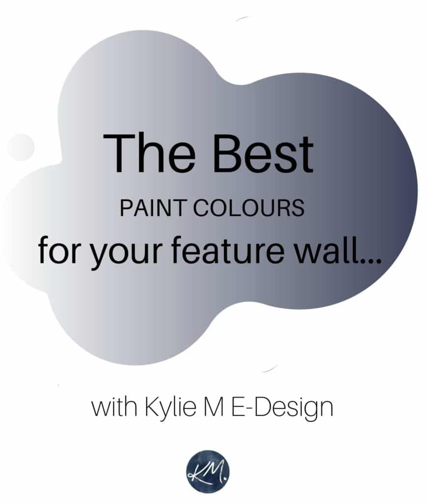 The best paint colors for feature or accent walls. Benjamin or Sherwin. Kylie M INteriors Edesign, online paint colour consultant. Home decorating and diy ideas blogger.market