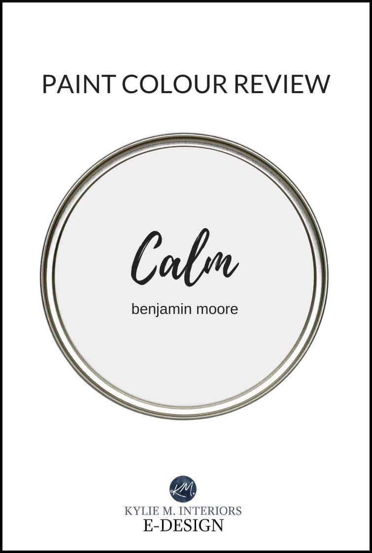 Paint colour review, Benjamin Moore Calm, popular Benjamin Moore warm gray off-white. Kylie M Interiors Edesign, online paint colour consulting and edecor