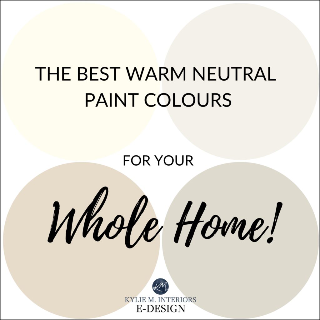 The best warm neutral paint colours when you want to paint your whole home for staging or living. Beige, tan, cream. Kylie M Interiors Edesign, online paint colour advice