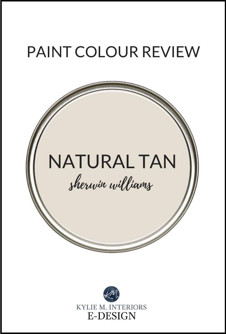 Popular beige or tan paint colour, Sherwin Williams Natural Tan review. Kylie M Interiors Edesign, diy decor advice