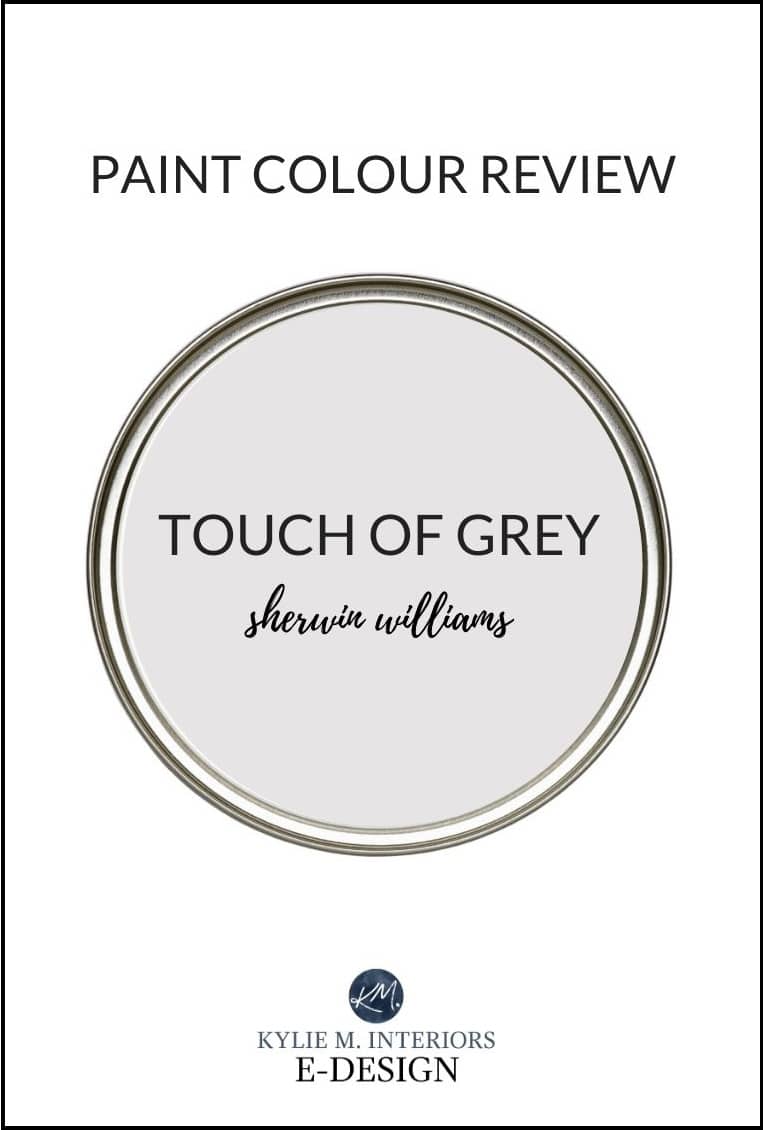 Review, Sherwin Williams Touch of Grey, Designer Edition. Kylie M Interiors Edesign, online paint colour consulting and advice (2)