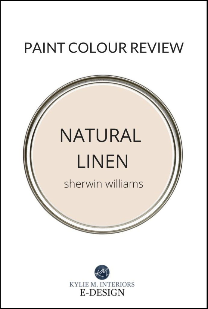 Review of popular beige paint colour, Sherwin Williams Natural LInen. Kylie M Interiors Edesign
