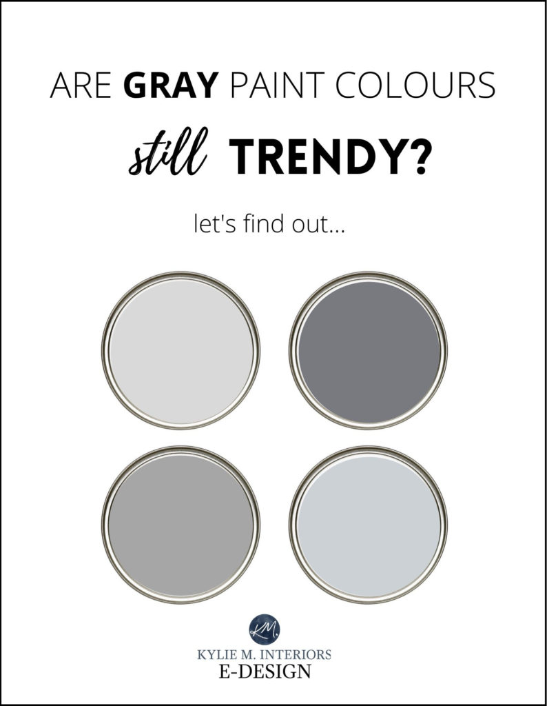 are gray paint colours trendy or timeless. Outdated on walls, cabinets and exteriors. Kylie M Interiors diy paint color and grey advice blogger