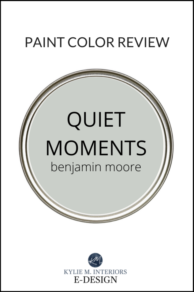 Benjamin Moore Quiet Moments Color Review Kylie M Interiors EDesign