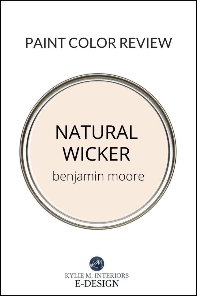 benjamin moore natural wicker paint color review, best shade of beige cream blend. Kylie M online color expert, edesign